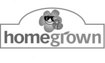 HOMEGROWN
