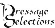 DRESSAGE SELECTIONS