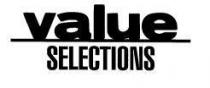 VALUE SELECTIONS