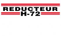 REDUCTEUR H-72