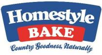 HOMESTYLE BAKE COUNTRY GOODNESS NATURALLY