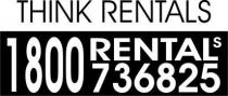 THINK RENTALS 1800 RENTALS 736825