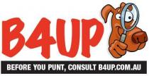 B4UP BEFORE YOU PUNT, CONSULT B4UP.COM.AU