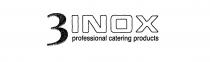 3INOX PROFESSIONAL CATERING PRODUCTS