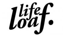 LIFE LOAF.