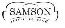 SAMSON FEELIN' SO GOOD