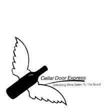 CELLAR DOOR EXPRESS DELIVERING WINE SAFELY TO THE WORLD