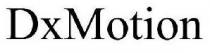 DXMOTION