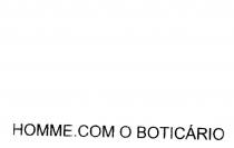 HOMME.COM O BOTICARIO