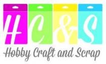 HC&S HOBBY CRAFT AND SCRAP