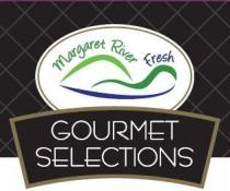 MARGARET RIVER FRESH GOURMET SELECTIONS