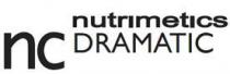 NC NUTRIMETICS DRAMATIC