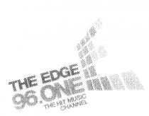 E THE EDGE 96.ONE THE HIT MUSIC CHANNEL