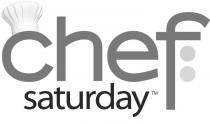 CHEF SATURDAY