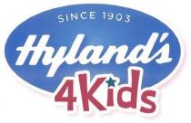 SINCE 1903 HYLAND'S 4KIDS