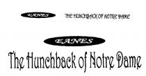EANES THE HUNCHBACK OF NOTRE DAME