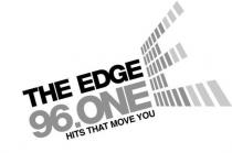 E THE EDGE 96.ONE HITS THAT MOVE YOU