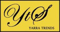 YTS YARRA TRENDS