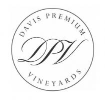 DPV DAVIS PREMIUM VINEYARDS