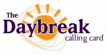 THE DAYBREAK CALLING CARD
