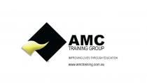AMC TRAINING GROUP IMPROVING LIVES THROUGH EDUCATION;WWW.AMCTRAINING.COM.AU
