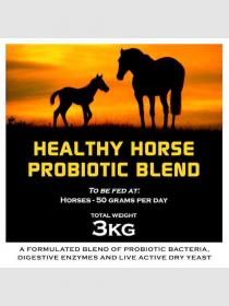 HEALTHY HORSE PROBIOTIC BLEND TO BE FED AT: HORSES - 50 GRAMS PER DAY;TOTAL WEIGHT 3KG A FORMULATED BLEND OF PROBIOTIC BACTERIA, DIGESTIVE;ENZYMES AND LIVE ACTIVE DRY YEAST