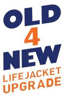 OLD 4 NEW LIFE JACKET UPGRADE