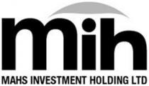 MIH MAHS INVESTMENT HOLDING LTD