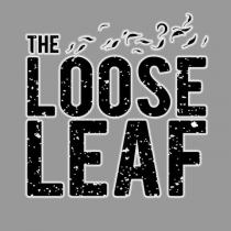 THE LOOSE LEAF