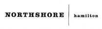 NORTHSHORE HAMILTON