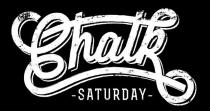CHALK SATURDAY