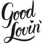 GOOD LOVIN