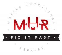 M.U.R FIX IT FAST MOBILE UPHOLSTERY REPAIRS