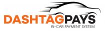 DASHTAGPAYS IN-CAR PAYMENT SYSTEM