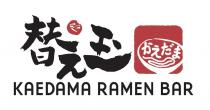 KAEDAMA RAMEN BAR