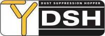 DSH DUST SUPPRESSION HOPPER