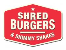 SHRED BURGERS & SHIMMY SHAKES