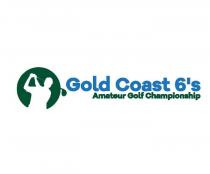 GOLD COAST 6'S AMATEUR GOLF CHAMPIONSHIP