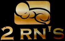 2 RN'S