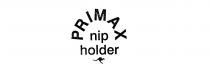 PRIMAX NIP HOLDER