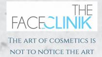 THE FACECLINIK THE ART OF COSMETICS IS NOT TO NOTICE THE ART