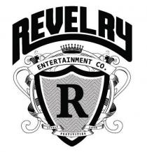 R REVELRY ENTERTAINMENT CO. LIVELY LOUD FESTIVITIES