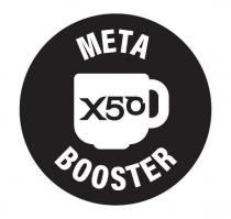 X50 META BOOSTER