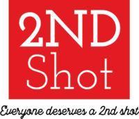 2ND SHOT EVERYONE DESERVES A 2ND SHOT