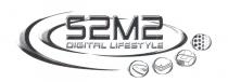 S2M2 DIGITAL LIFESTYLE