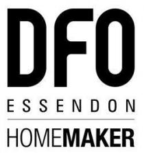 DFO ESSENDON HOMEMAKER;DFO HOMEBUSH HOMEMAKER;DFO SOUTH WHARF HOMEMAKER
