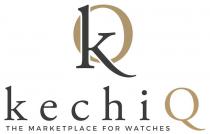 KQ KECHIQ THE MARKETPLACE FOR WATCHES