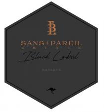 BL SANS PAREIL ESTATE BLACK LABEL RESERVE