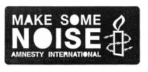MAKE SOME NOISE AMNESTY INTERNATIONAL