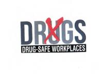 DRUGS DRUG-SAFE WORKPLACES